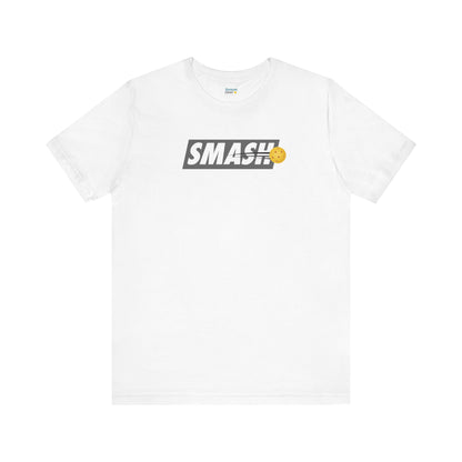 SMASH – Unisex Short Sleeve Tee